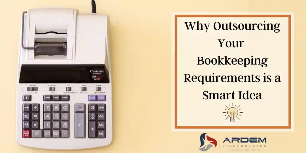 Outsource Your Bookkeeping Requirements to ARDEM