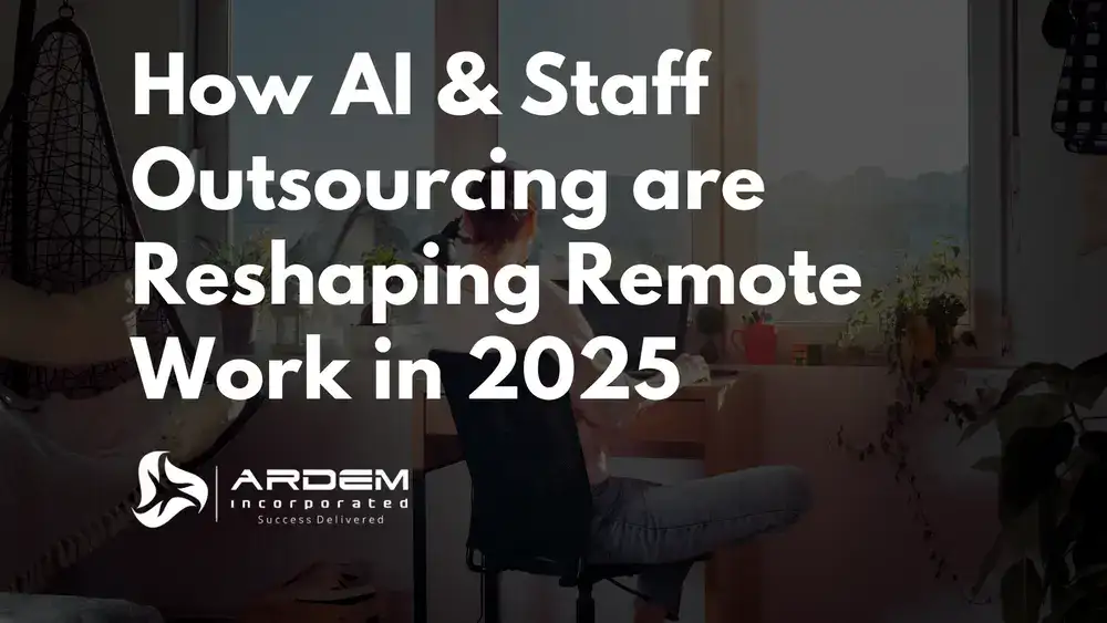 How AI & Staff Outsourcing are Reshaping Remote Work in 2025